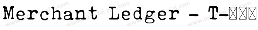 Merchant Ledger - T字体转换